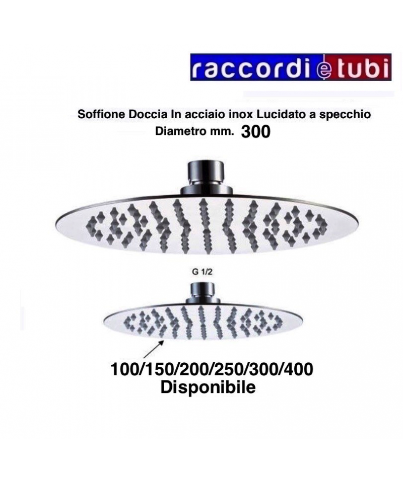 SOFFIONE IN ACCIAIO INOX DIAMETRO 300mm